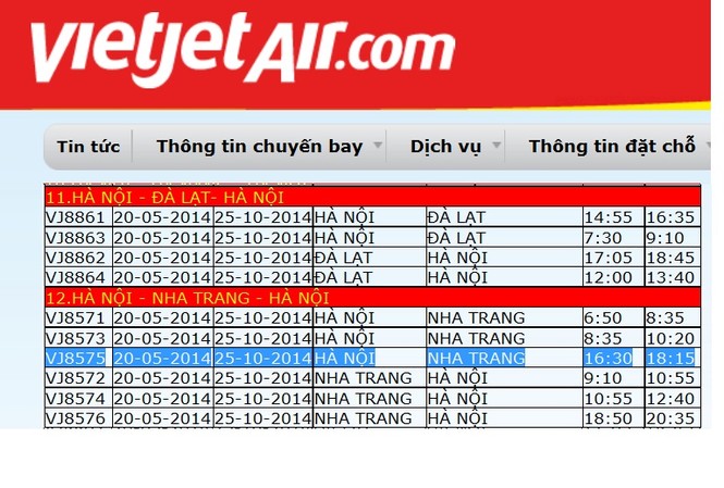 Điều tra máy bay Vietjet xếp nhầm khách Lịch bay của Vietjet Air từ 20/5 đến 25/10/2014, trong đó có chuyến bay số hiệu VJ8575 với lịch trình Hà Nội - Nha Trang (Khánh Hòa). Ảnh chụp website Vietjet Air chiều 20/6.